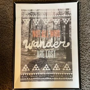 Not all who wander are lost poster